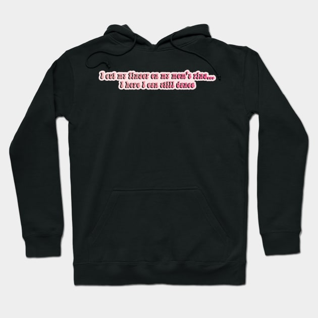 Vivi Dance Moms Quote I Cut My Finger Hoodie by one-broke-kid